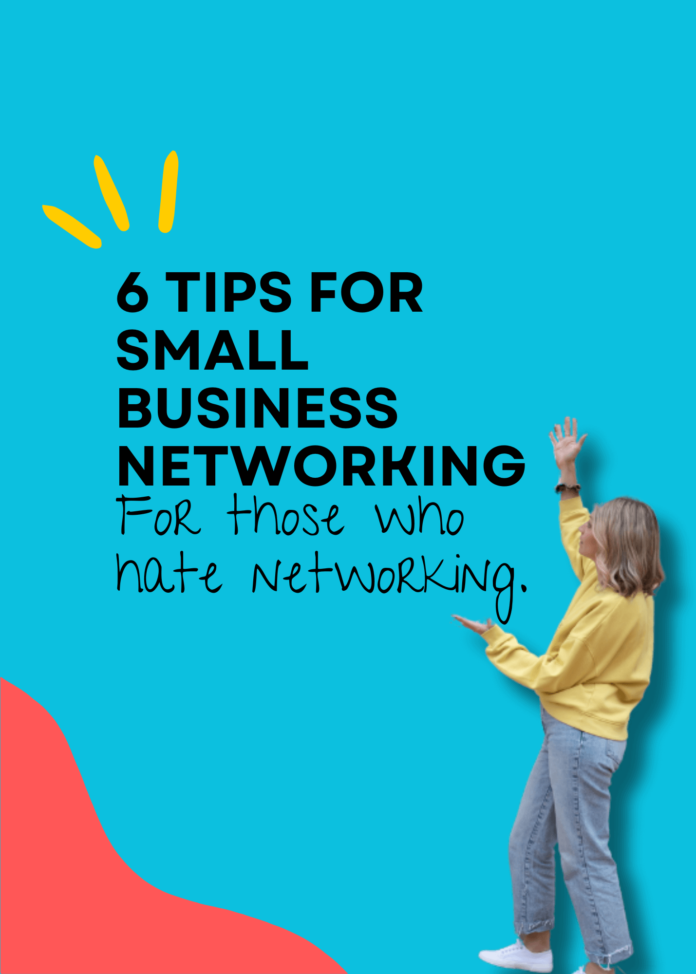 6 tips for small business networking for those who hate networking